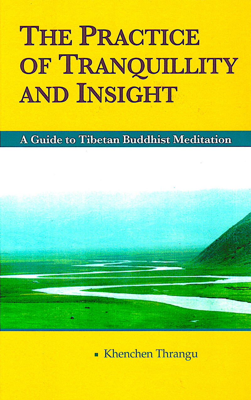 The Practice of Tranquillity and Insight (PDF)