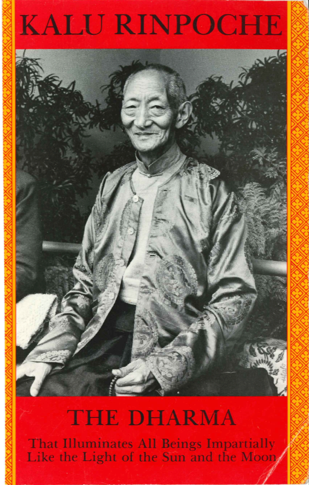 Kalu Rinpoche Dharma that Illuminates All Beings (PDF)