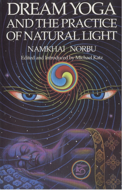 Namkai Norbu Dream Yoga and Practice Natural Light (PDF)