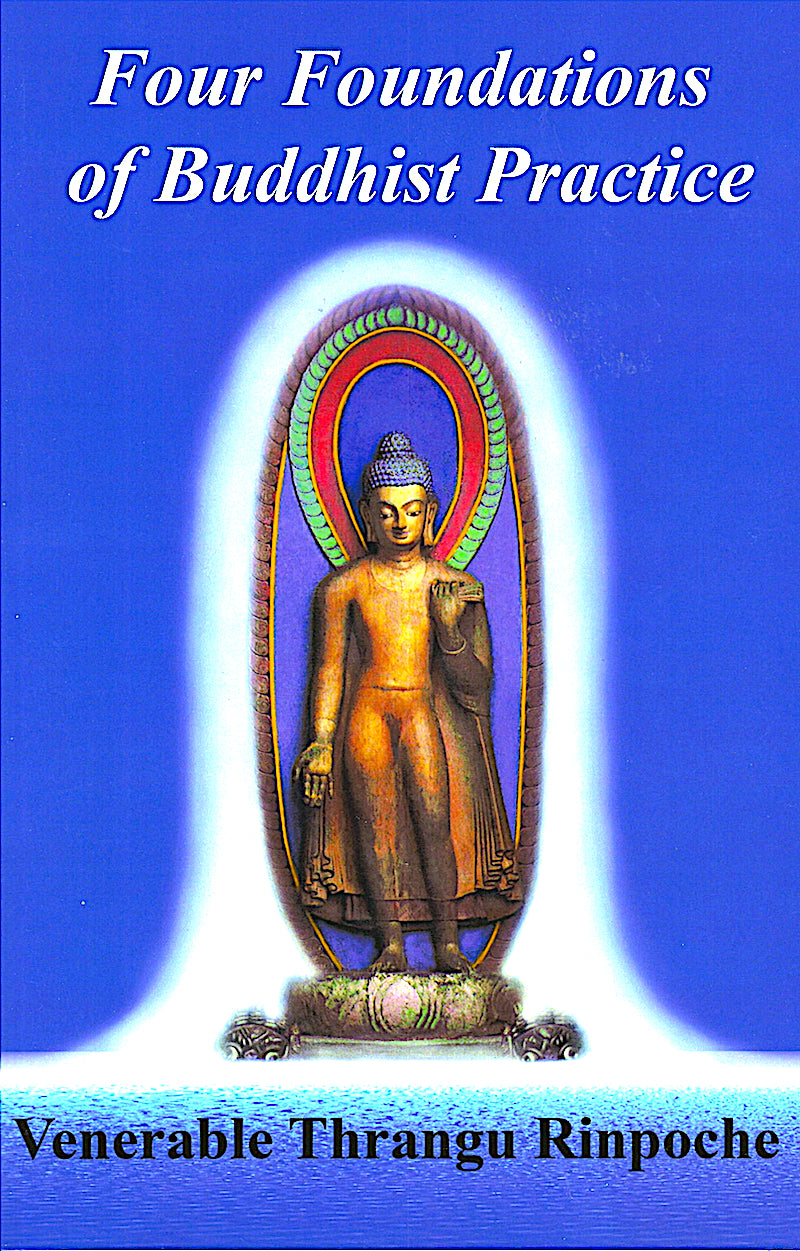 Four Foundations of Buddhist Practice