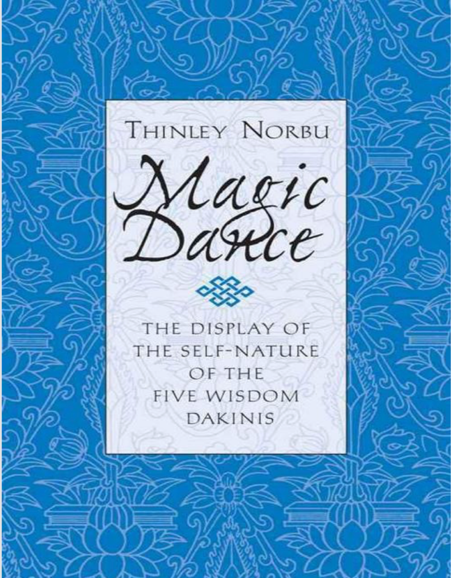 Thinley Norbu Magic Dance The Five Wisdom Dakinis (PDF)