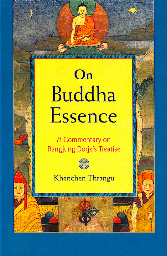 Thrangu Rinpoche's On Buddha Essence (PDF)