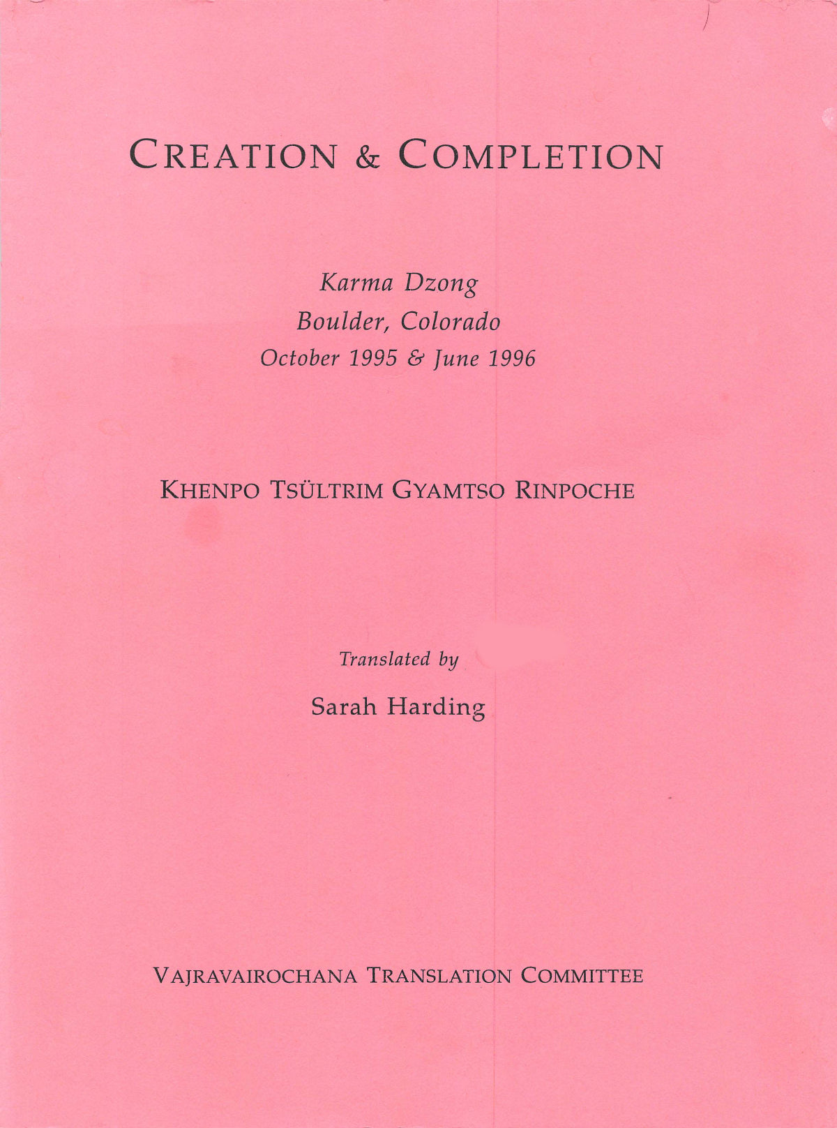 Khenpo Tsultrim Creation and Completion (PDF)