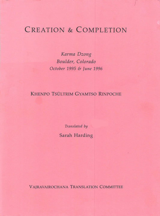 Khenpo Tsultrim Creation and Completion (PDF)