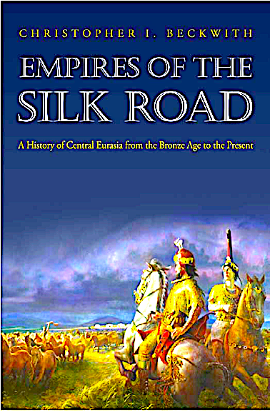 Beckwith Empires of the Silk Road (PDF)