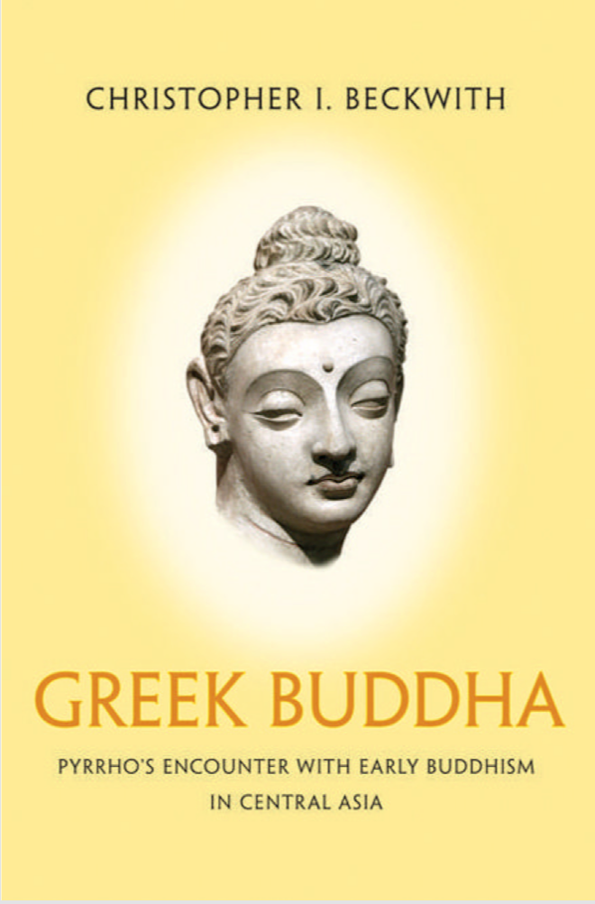 Beckwith Greek Buddha Early Buddhism in Central Asia (PDF)