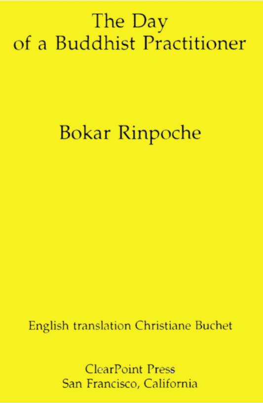 Bokar Rinpoche A Day of a Buddhist Practitioner (Free PDF Dowload)