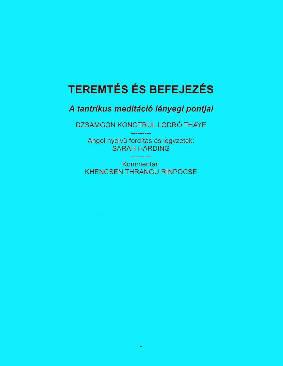 HUNGARIAN Teremtés és Befejezés Creation and Completion