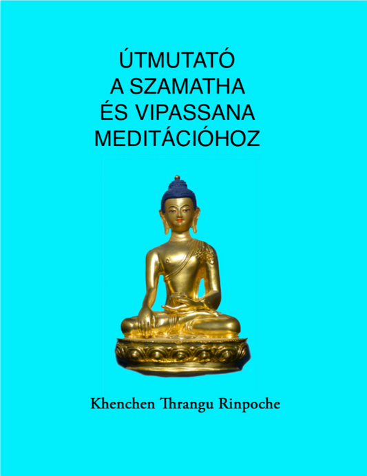 HUNGARIAN Guide to Shamatha and Vipashyana