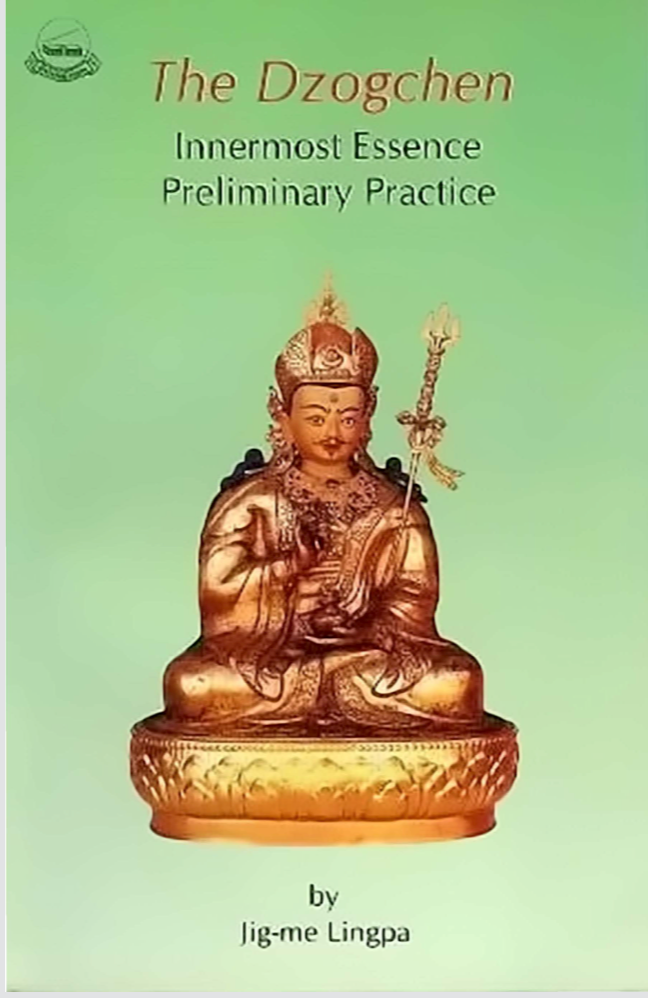 Jigme Lingpa Dzogchen Preliminary Practice (PDF)
