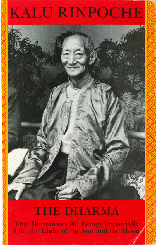 Kalu Rinpoche Dharma that Illuminates All Beings (PDF)