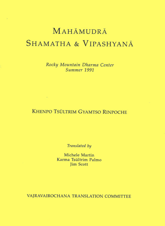 Khenpo Tsultrim Mahamudra Shamatha and Vipashyana (PDF)