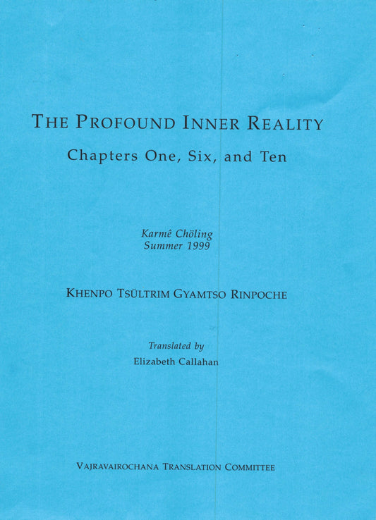 Khenpo Tsultrim Profound Inner Reality (PDF)