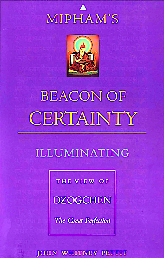 Mipham's Beacon of Certainty-- Illuminating Dzogchen (PDF)