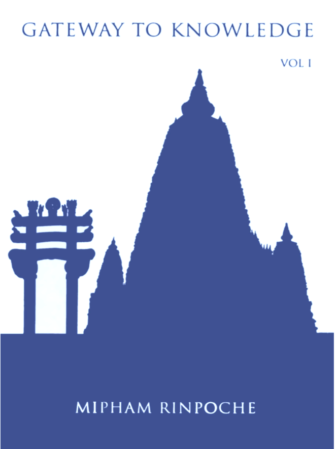 Mipham Rinpoche Gateway to Knowledge Vol 1  (PDF)