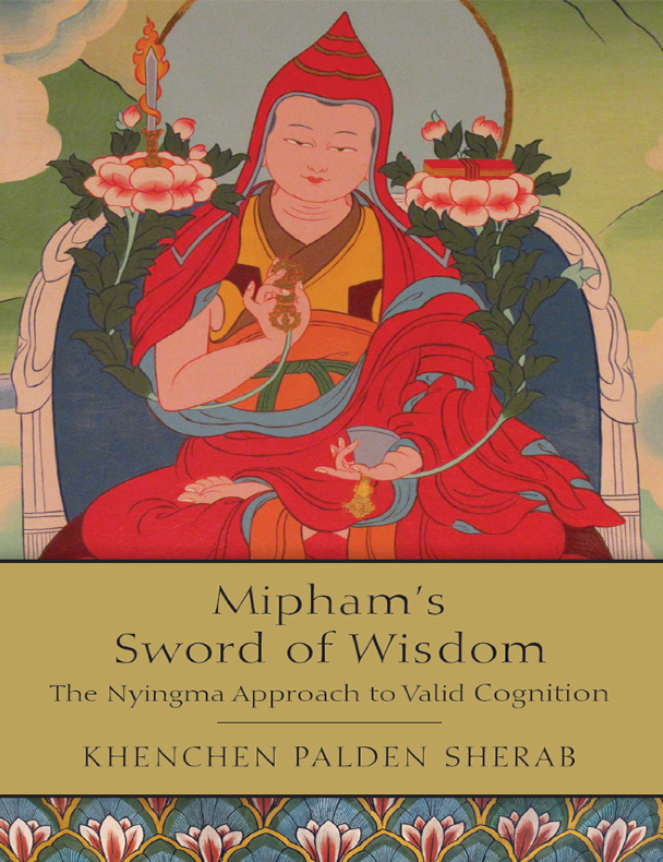 Palden Sherab Mipham's Sword of Wisdom (PDF)