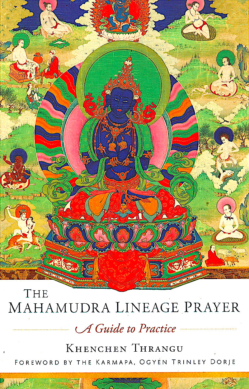 Mahamudra Lineage Prayer