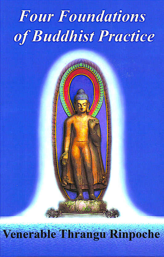 Four Foundations of Buddhist Practice