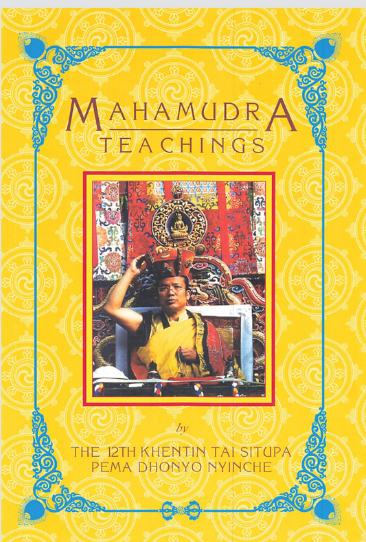 Tai Situ Mahamudra Teachings (PDF)