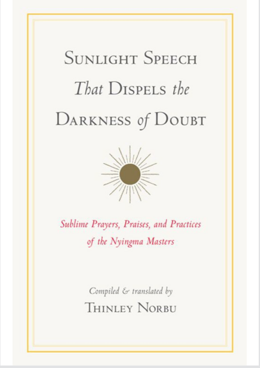Thinley Norbu Speech That Dispels Darkness of Doubt (PDF)